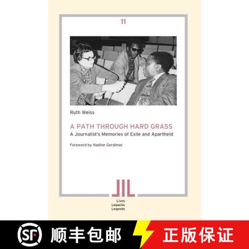 【3-4周达】A Path Through Hard Grass. A Journalist's Memories of Exile and Apartheid [9783905758399]