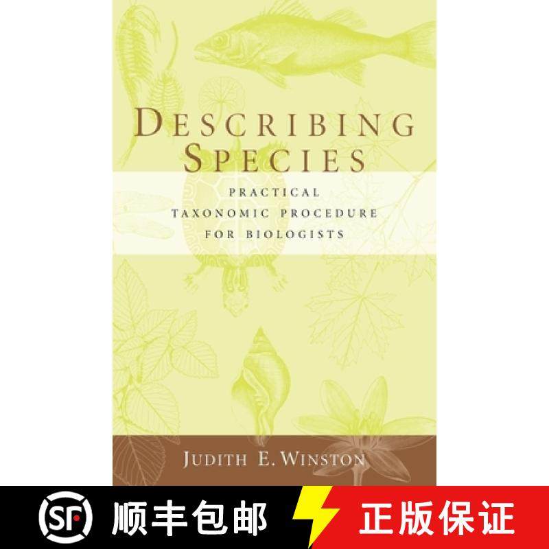 【3-4周达】Describing Species: Practical Taxonomic Procedure for Biologists [9780231068246]