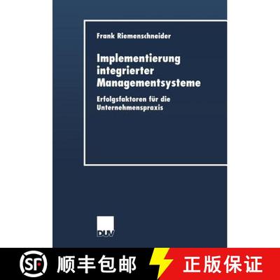【3-4周达】Implementierung integrierter Managementsysteme : Erfolgsfaktoren für die Unternehmenspraxis [9783824405664]