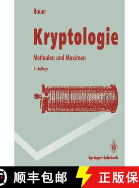 【3-4周达】Kryptologie : Methoden und Maximen (2. Auflage 1994) (2. Auflage 1994) [9783540577713]