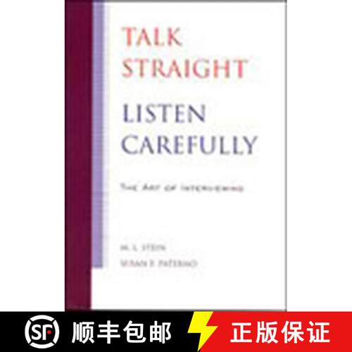 【3-4周达】Talk Straight, Listen Carefully: The Art Of Interviewing [Wiley传媒] [9780813818382]