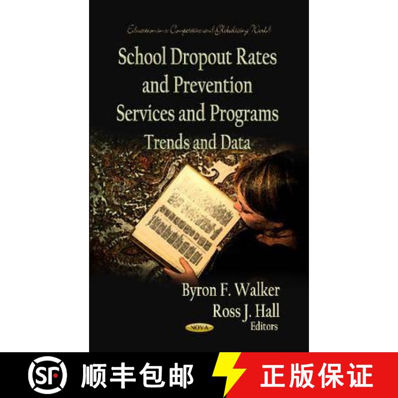 【3-4周达】School Dropout Rates and Prevention Services and Programs: Trends and Data [9781619428713]