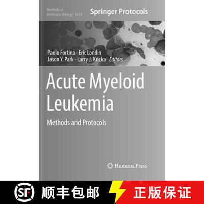【3-4周达】Acute Myeloid Leukemia : Methods and Protocols (Softcover reprint of the original 1st ed. ... [9781493983964]