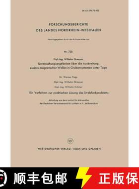 【3-4周达】Untersuchungsergebnisse UEber Die Ausbreitung Elektro-Magnetischer Wellen in Grubensysteme... [9783663038603]