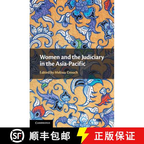 【3-4周达】Women and the Judiciary in the Asia-Pacific [9781108999878]