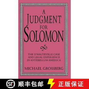 Hauteville Case and for The 9780521552066 America A... Judgment Solomon Experience Legal Antebellum 4周达