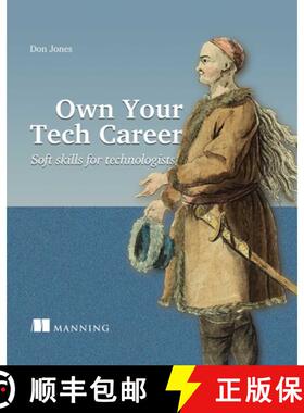 【3-4周达】Own Your Tech Career: Soft Skills for Technologists [9781617299070]
