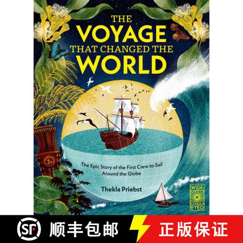 【3-4周达】精装 The Voyage That Changed The World : The Epic Story of The First Crew to Sail Around t... [9780711293472]