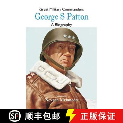 【3-4周达】Great Military Commanders - George S: A Biography [9789352979400]