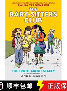 预订 The Truth about Stacey (the Baby-Sitters Club Graphic Novel #2): A Graphix Book (Revised Edition... [9780545813884]