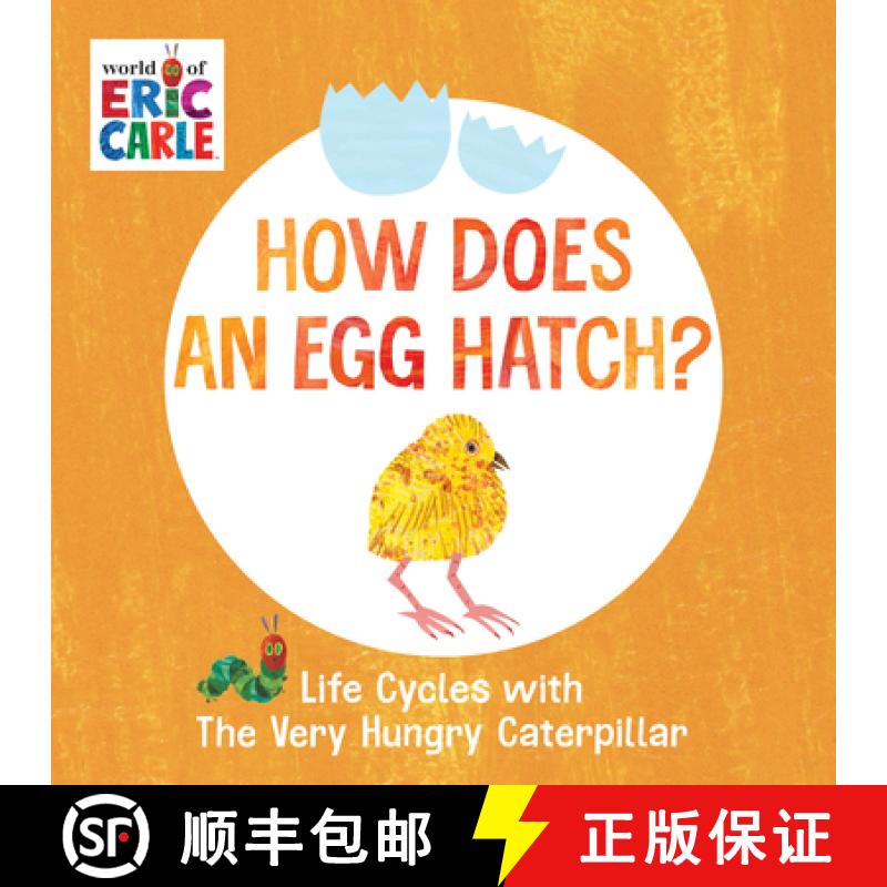 【3-4周达】How Does an Egg Hatch?: Life Cycles with the Very Hungry Caterpillar [9780593385616]