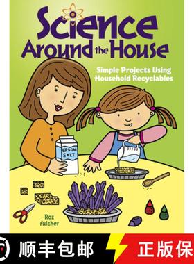 预订 Science Around the House: Simple Projects Using Household Recyclables [9780486476452]