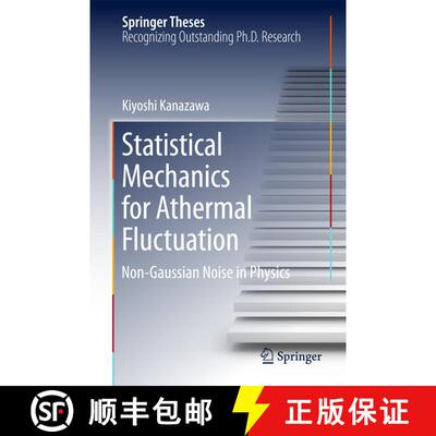 【3-4周达】精装 Statistical Mechanics for Athermal Fluctuation : Non-Gaussian Noise in Physics (1st e... [9789811063305]