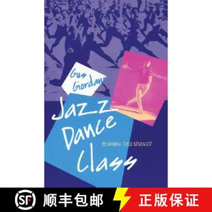 Class Beginning Thru 预订 9780871271822 Dance Advanced Jazz