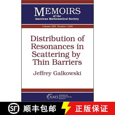 【3-4周达】Distribution of Resonances in Scattering by Thin Barriers [9781470435721]