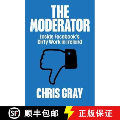 【3-4周达】Moderator: Inside Facebook’s Dirty Work in Ireland [9780717192830]