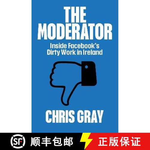 【3-4周达】Moderator: Inside Facebook’s Dirty Work in Ireland [9780717192830]