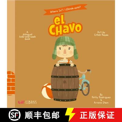 【3-4周达】Where is? / ¿Dónde está? El Chavo (Bilingual: English/Spanish): A Bilingual Hide-and-Se... [9781947971271]