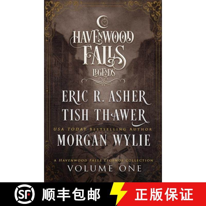 预订 Legends of Havenwood Falls Volume One: A Legends of Havenwood Falls Collection [9781939859839]