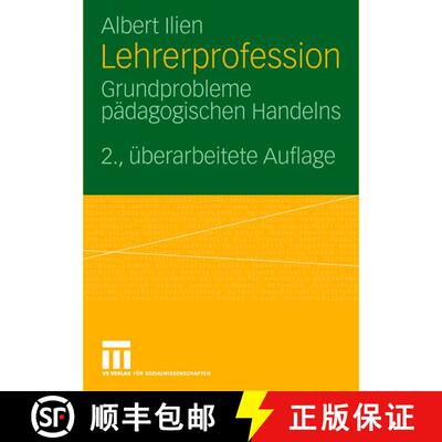 【3-4周达】Lehrerprofession : Grundprobleme pädagogischen Handelns (2., überarbeitete Auflage 2008) [9783531154602]