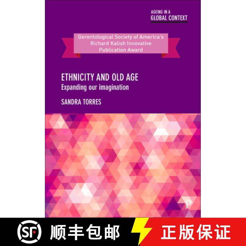 【2-3周达】Ethnicity and Old Age: Expanding Our Imagination [9781447328124]