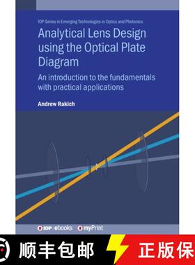 【3-4周达】Analytical Lens Design using the Optical Plate Diagram: An introduction to the fundamental... [9780750331005]