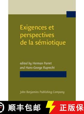 【3-4周达】Exigences et perspectives de la semiotique: Recueil d'hommages pour A.J. Greimas. / Aims a... [9789027220196]