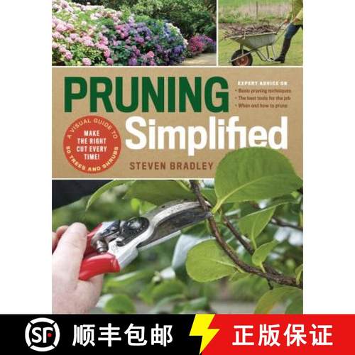 【3-4周达】Pruning Simplified: A Step-by-Step Guide to 50 Popular Trees and Shrubs: A Step-by-Step Gu... [9781604698886]