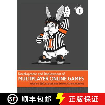 【3-4周达】精装 Development and Deployment of Multiplayer Online Games, Vol. I: GDD, Authoritative Se... [9783903213067]