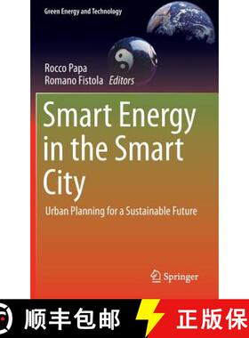 【3-4周达】Smart Energy in the Smart City : Urban Planning for a Sustainable Future (1st ed. 2016) [9783319311555]