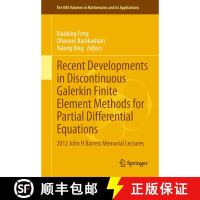 【3-4周达】精装 Recent Developments in Discontinuous Galerkin Finite Element Methods for Partial Diff... [9783319018171]