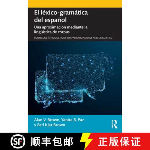 【3-4周达】El léxico-gramática del español: Una aproximación mediante la lingüística de corpus [9780367133542]