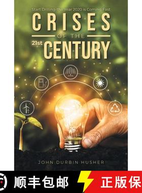 【3-4周达】Crises of the 21st Century: Start Drilling-the Year 2020 is Coming Fast: Start Drilling-th... [9781954886698]