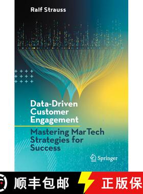 【3-4周达】Data-Driven Customer Engagement : Mastering MarTech Strategies for Success [9783031642944]