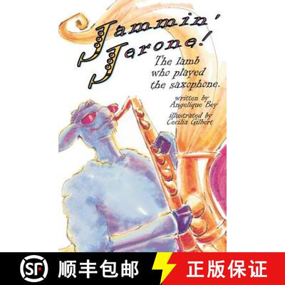 【3-4周达】Jammin' Jerone!: The lamb who played the saxaphone [9781419680939]