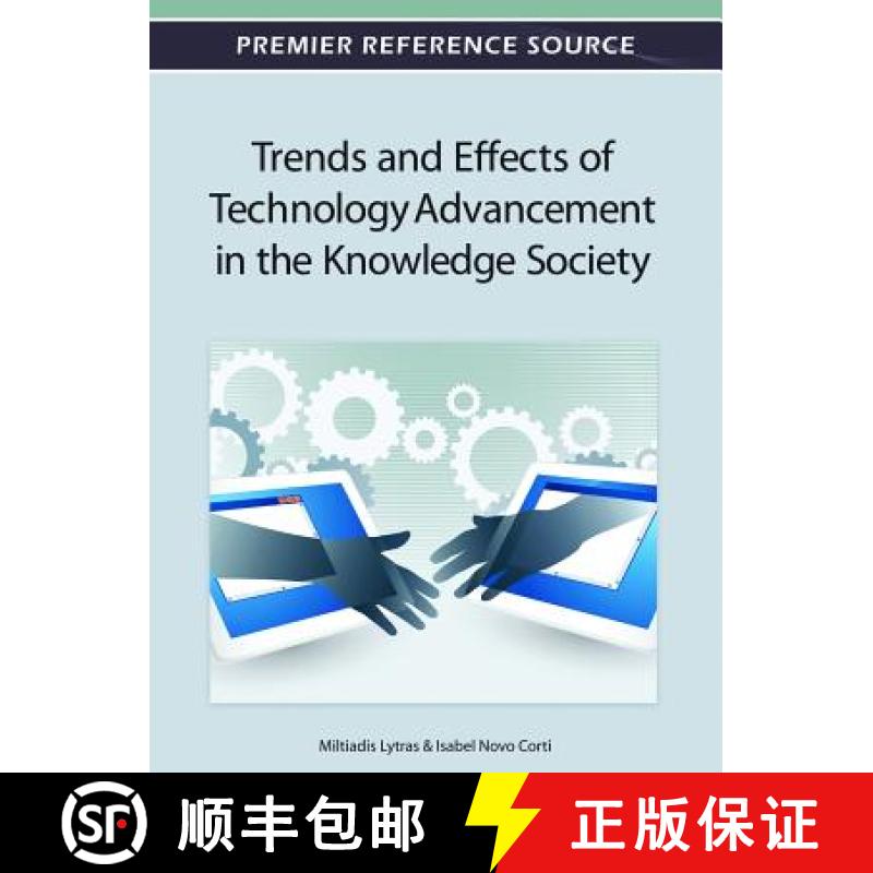 【3-4周达】Trends and Effects of Technology Advancement in the Knowledge Society [9781466617889]