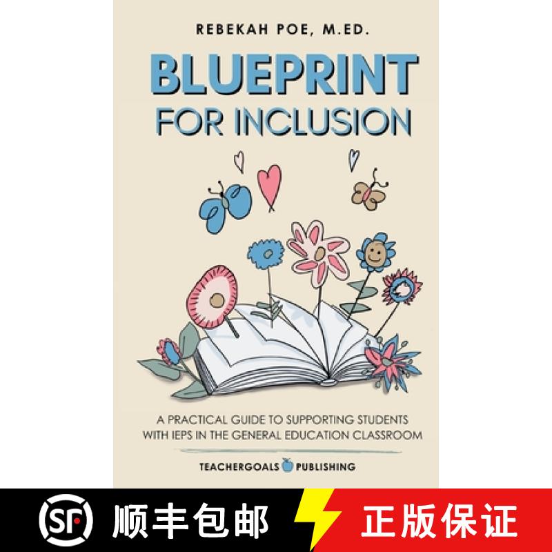 【3-4周达】Blueprint for Inclusion: A Practical Guide to Supporting Students with IEPs in the General... [9781959419280]