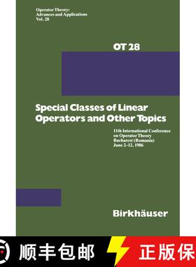 【3-4周达】Special Classes of Linear Operators and Other Topics : 11th International Conference on Op... [9783764319700]