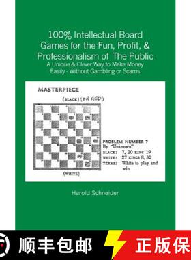 【3-4周达】100% Intellectual Board Games for the Fun, Profit, & Professionalism of The Public: A Uniq... [9781439221471]