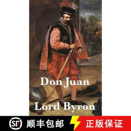 【3-4周达】精装 Don Juan: A Classic Satirical Epic of Love, War, Society, and Hypocrisy [9781515430834]