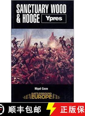 【3-4周达】Sanctuary Wood and Hooge: Ypres [9780850523553]