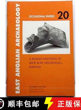 【3-4周达】A Roman Maltings at Beck Row, Mildenhall, Suffolk [9780860552802]