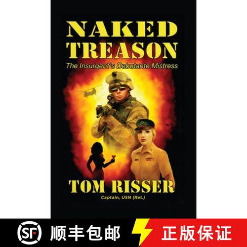 【3-4周达】Naked Treason: The Insurgent's Debutante Mistress [9798890271297]