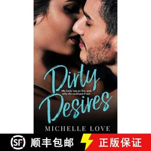【3-4周达】Dirty Desires: A Bad Boy Billionaire Romance [9781648087103]