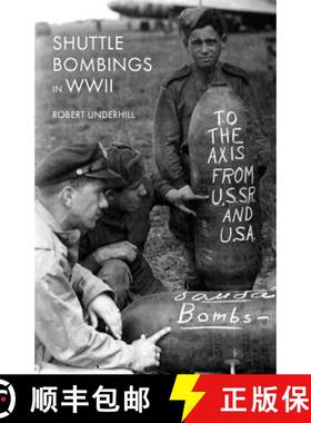 【3-4周达】Shuttle Bombings in World War II [9781947309524]