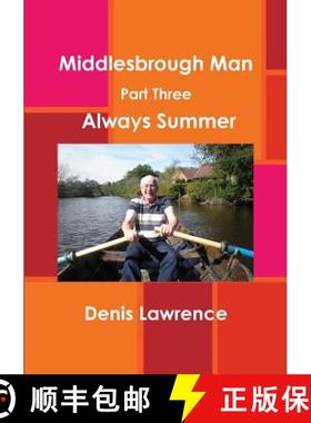 【3-4周达】MIddlesbrough Man Part Three: Always Summer [9781326416508]