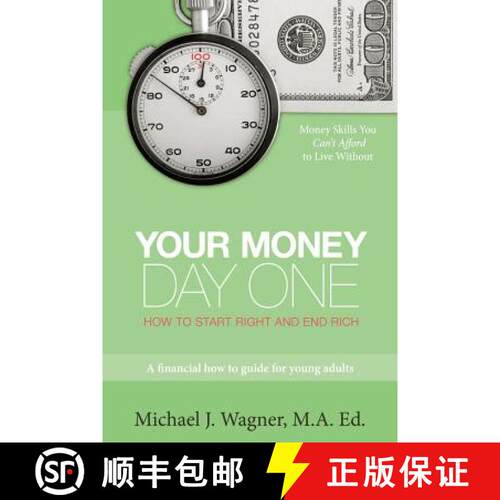 【3-4周达】Your Money, Day One: How to Start Right and End Rich [9781439223666]