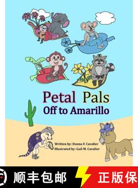 预订 Petal Pals: Off to Amarillo [9780985849061]