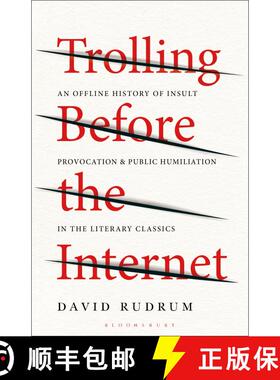 【3-4周达】Trolling Before the Internet: An Offline History of Insult, Provocation, and Public Humili... [9781501391521]