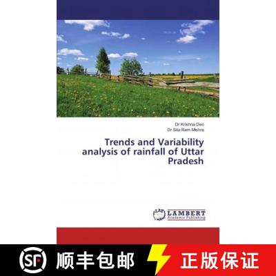 预订 Trends and Variability analysis of rainfall of Uttar Pradesh [9786139993734]